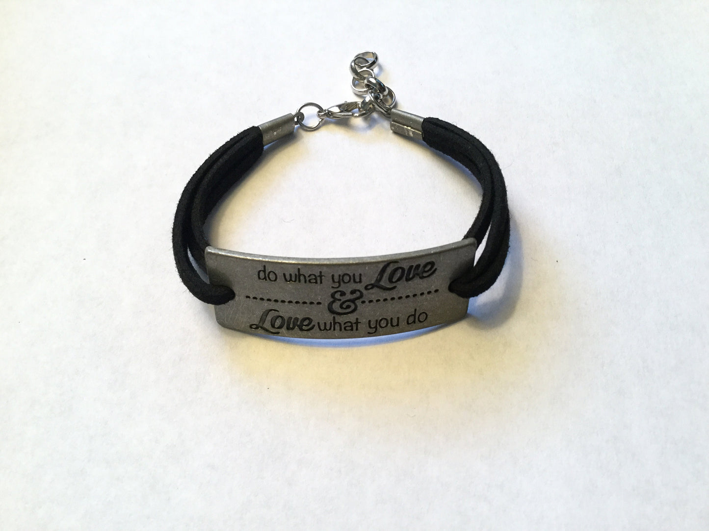 Do What a you Love & Love What You Do, Blk Suede Metal Inspirational Quoted Bracelet.